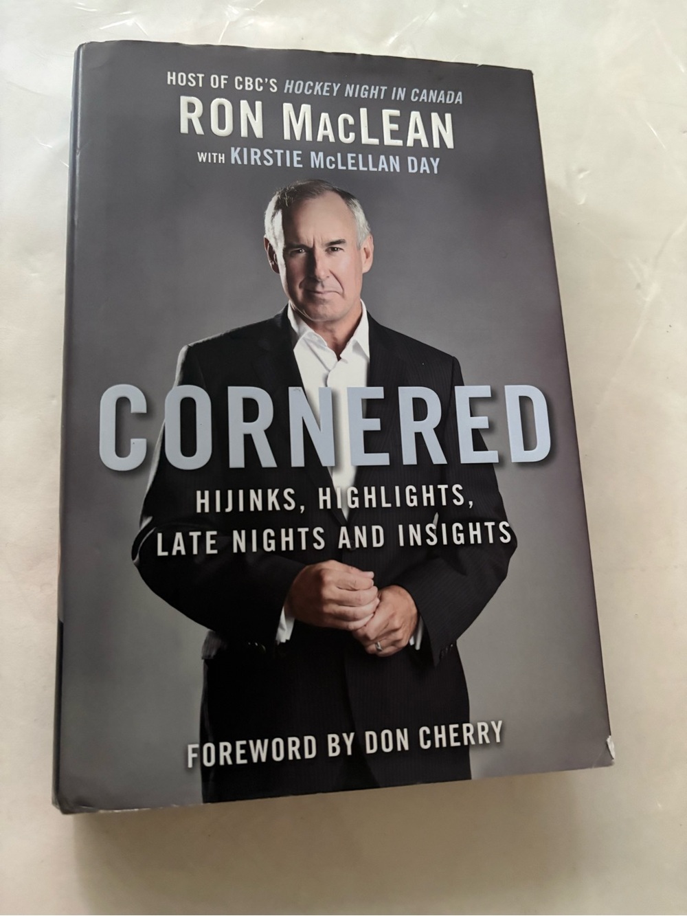 Cornered by Kirstie McLellan Day/ And Ron MacLean 2011 Hardcover